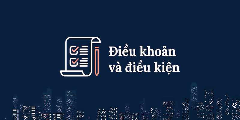 Điều khoản điều kiện là gì?